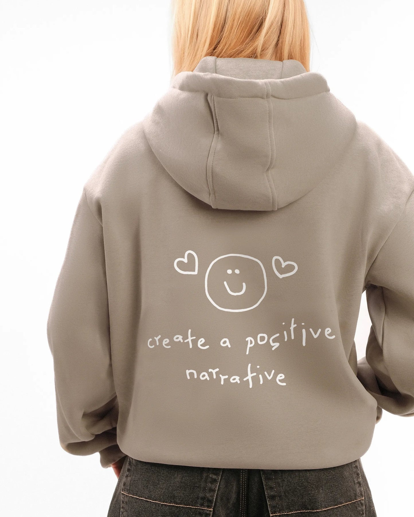 Hoodie "Create a positive narrative"
