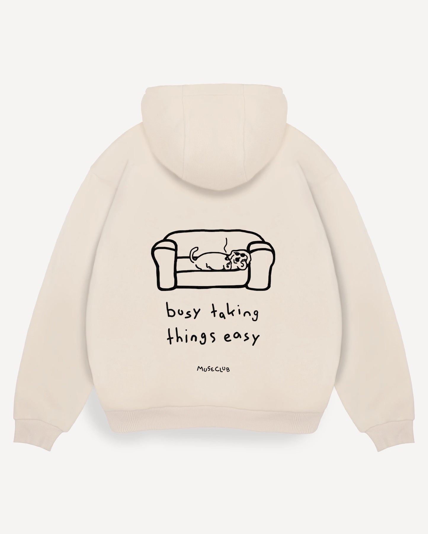 Hoodie "busy taking things easy"