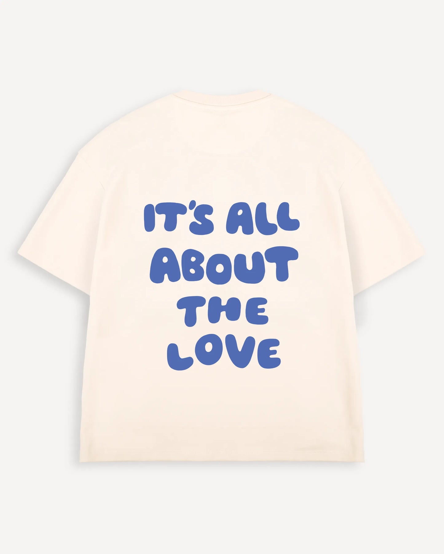 T-Shirt "it's all about the love"