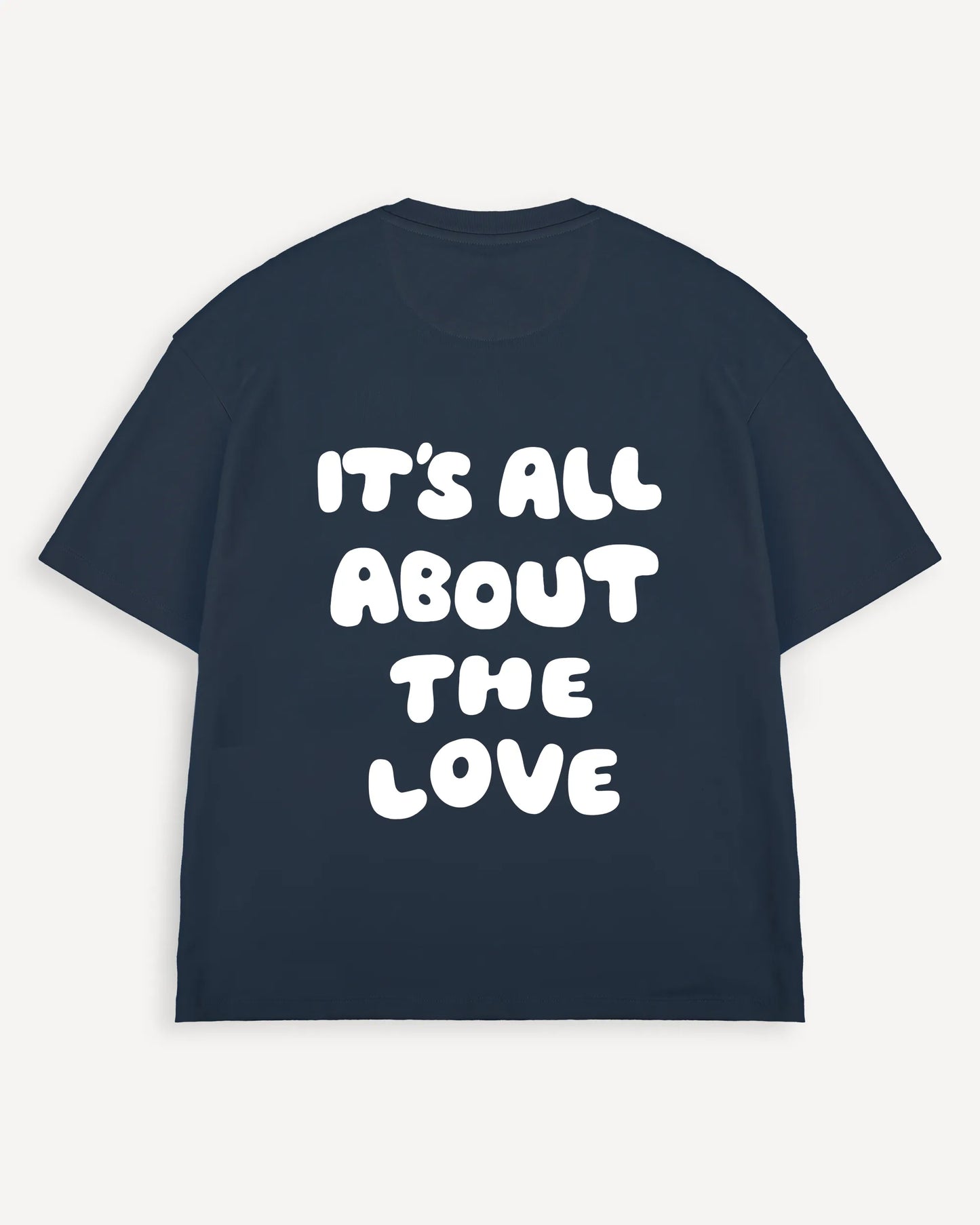 T-Shirt "it's all about the love"