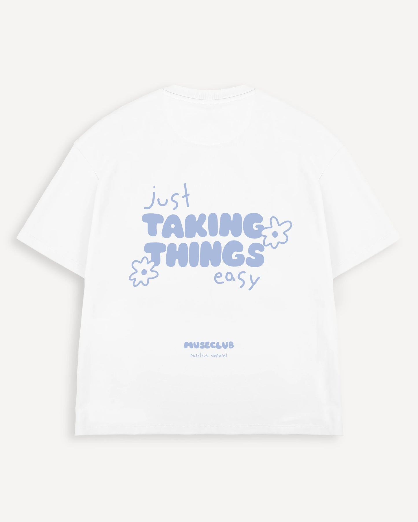 T-Shirt "just taking things easy"