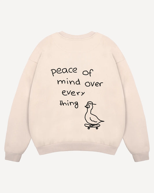 Crewneck "Peace of mind over everything"