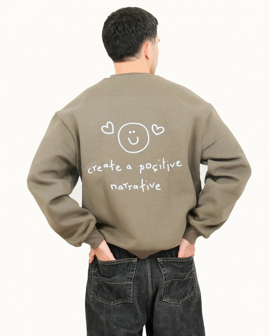 Crewneck "Create a positive narrative"