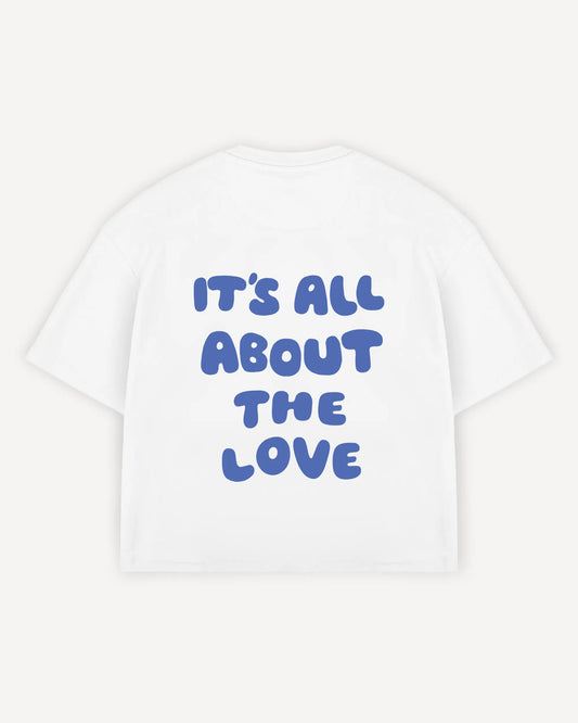 Cropped T-Shirt "it's all about the love"