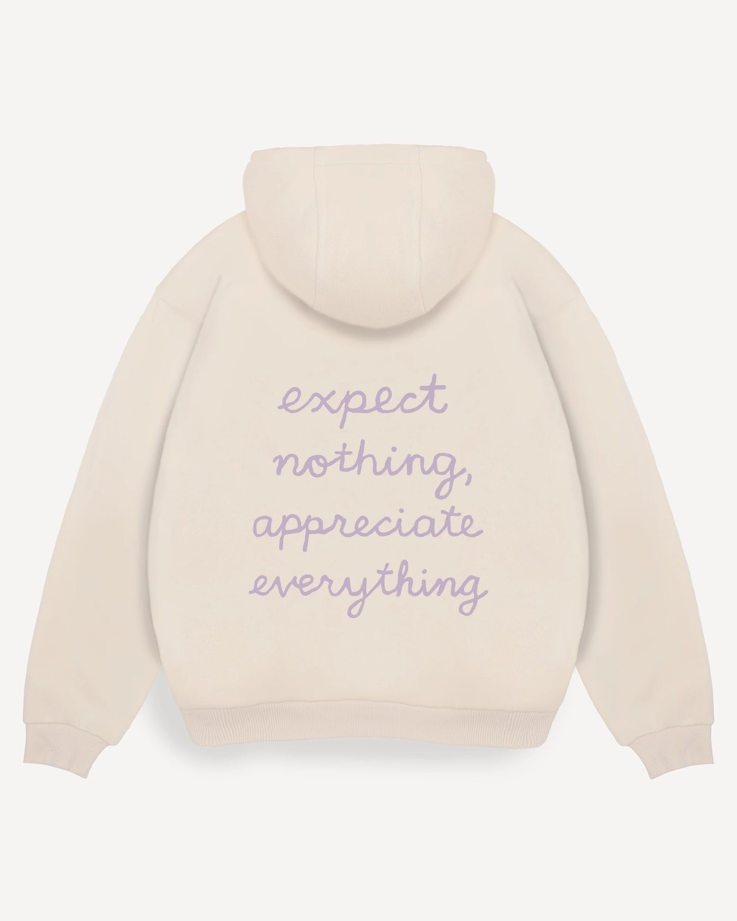 Hoodie "Expect nothing, appreciate everything"