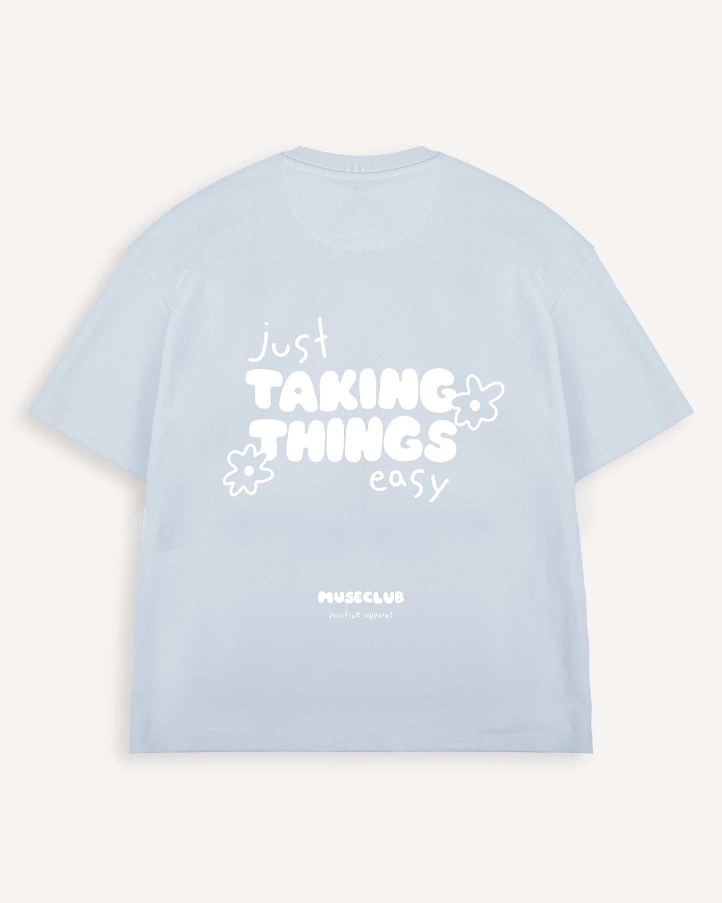 T-Shirt "just taking things easy"