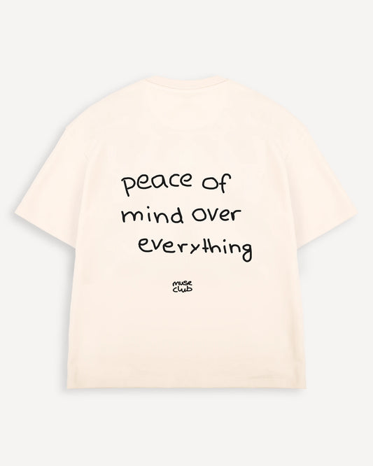 T-Shirt "Peace of mind over everything"