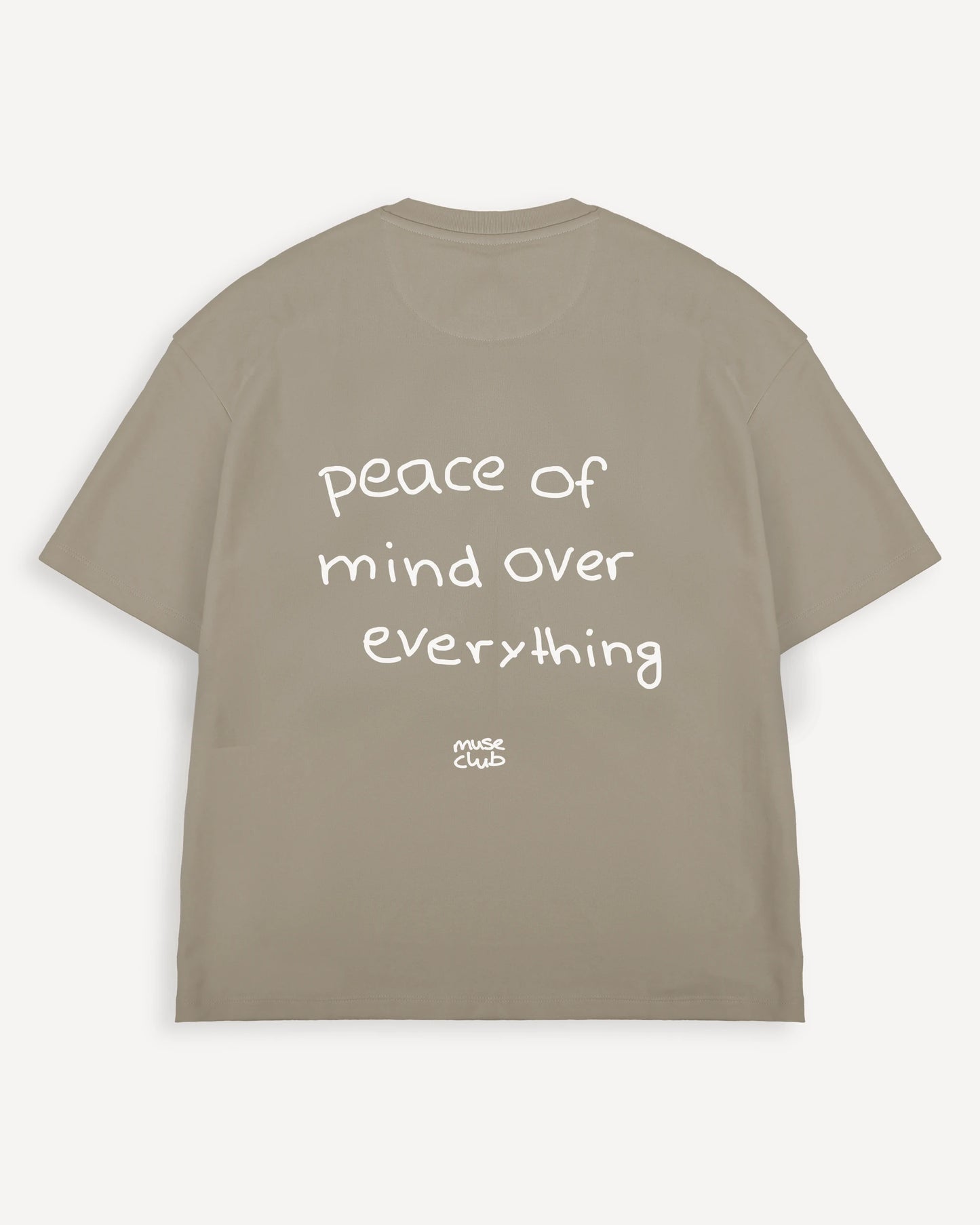 T-Shirt "Peace of mind over everything"