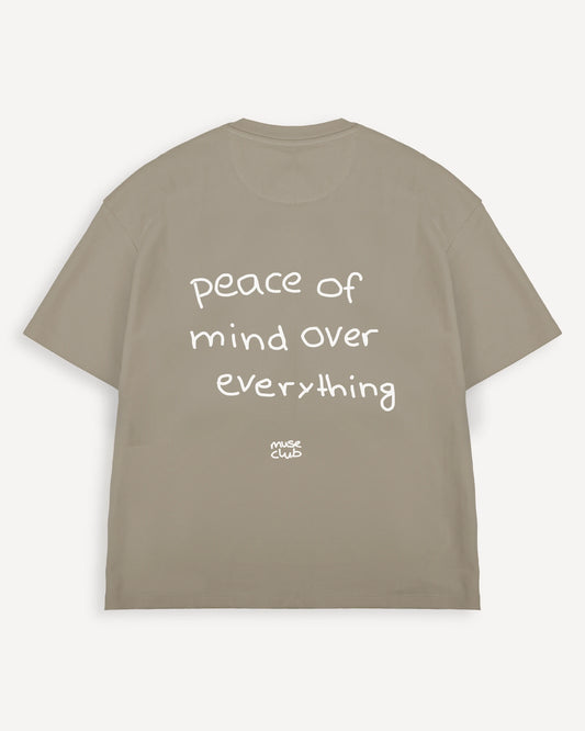 T-Shirt "Peace of mind over everything"