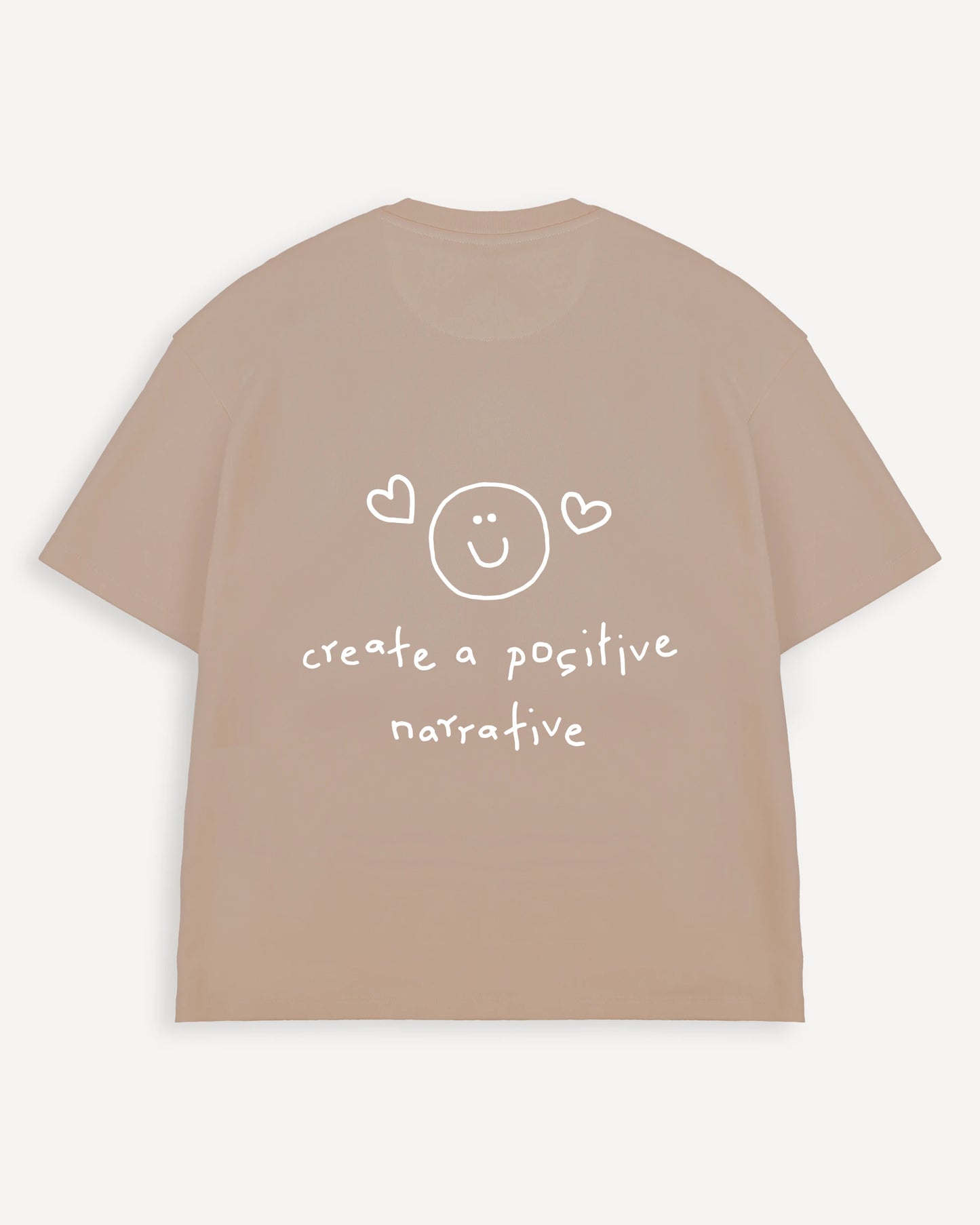 T-Shirt "Create a positive narrative"