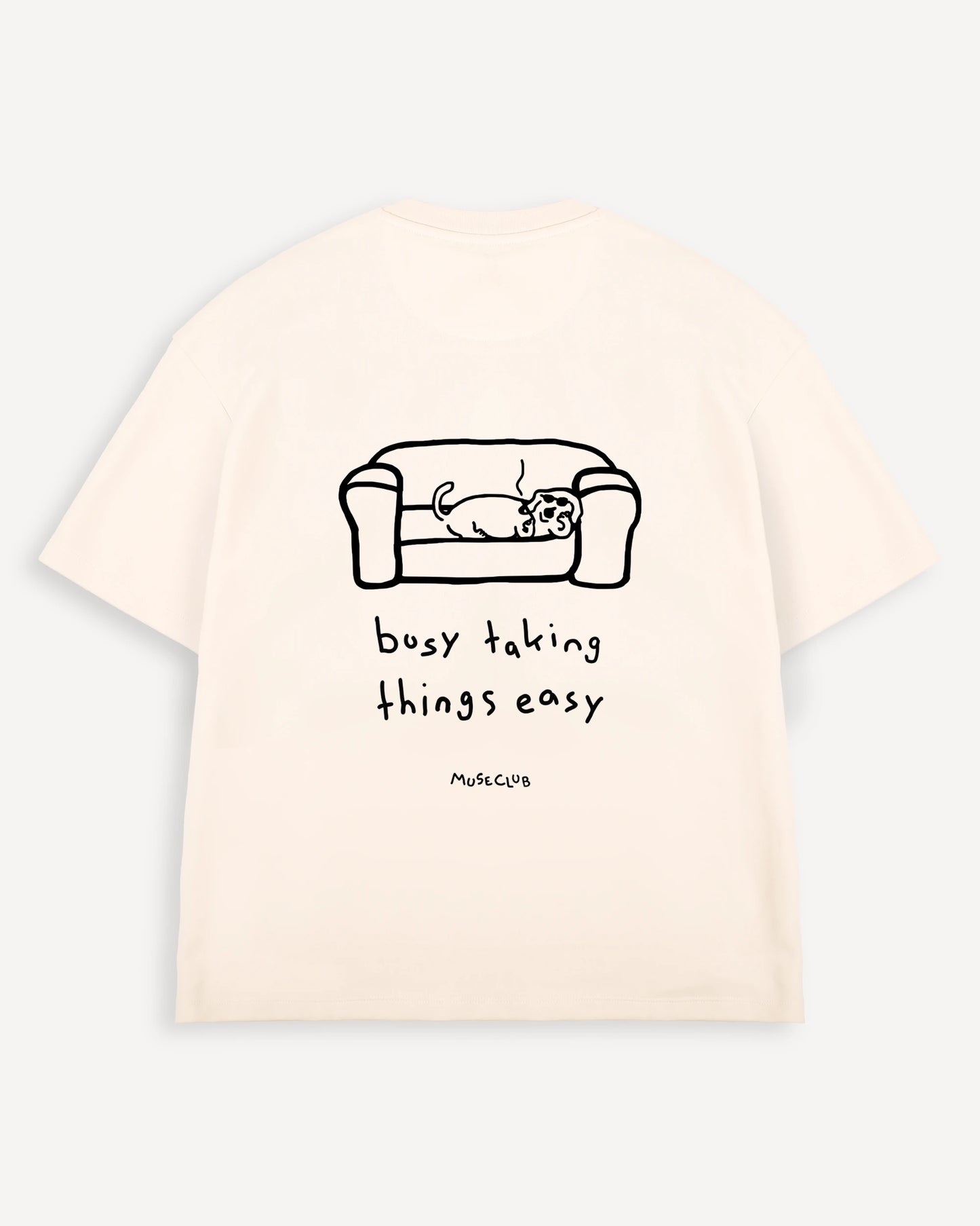 T-Shirt "busy taking things easy"